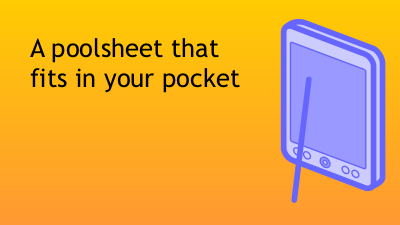 A poolsheet that fits in your pocket